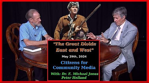 THE GREAT DIVIDE EAST AND WEST | PETER HELLAND HOSTS DR. E. MICHAEL JONES