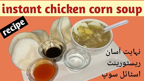 Instant chicken corn soup