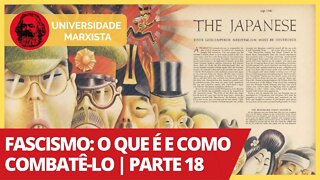 Fascismo: o que é e como combatê-lo | Parte 18 - Universidade Marxista nº 300