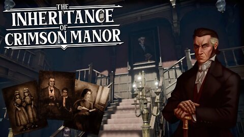 The Inheritance of Crimson Manor - A Mansion Full of Mysteries