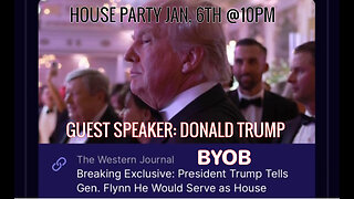 HOUSE PARTY TONIGHT @10PM. GUEST SPEAKER PRESIDENT DONALD TRUMP!!