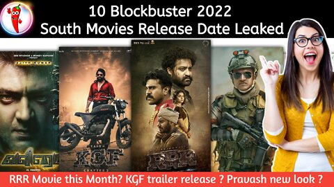 Top 10 South movies release date Leaked 2022 | In Hindi Dubbed | RRR | KGF 2 | Radhe Shyam | Beast