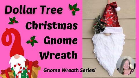 Christmas Gnome Wreath DIY~How to make a Christmas Gnome Wreath~Gnome Wreath Series #4~Santa Gnome