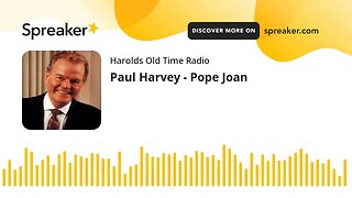 Paul Harvey - Pope Joan