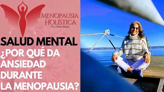 ¿Por qué da ansiedad durante la menopausia? | Mujeres en Menopausia