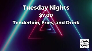Tuesday Night Tenderloin Special