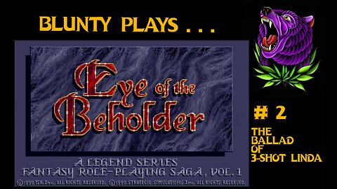 Eye of the Beholder (1991) : 02 - The Balled of 3-Shot Linda