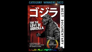 FOR THE LOVE OF GODZILLA!" (2017) by John H Shelton [Best Documentary] (4 Min Trailer Preview)