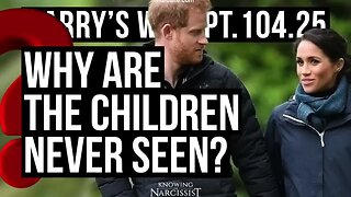 Meghan Markle : Why Are the Children Never Seen?