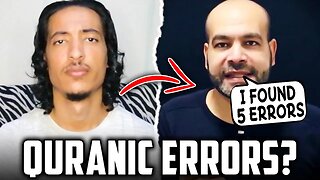 EX-CHRISTIAN CLAIMS HE FOUND 5 ERRORS IN THE QURAN