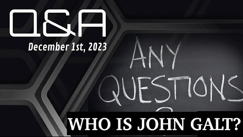 PHIL G Q&A LIVE FROM 12/1/2023 ARE WE GETTING CLOSE? TY John Galt