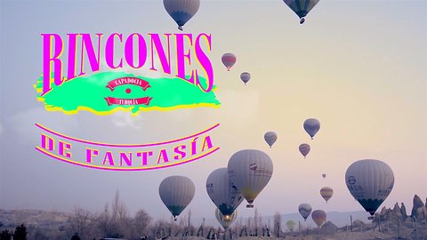 Rincones de fantasía: La Capadocia es algo de otro planeta