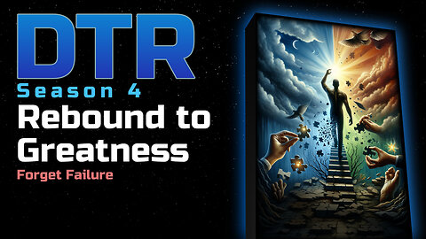 DTR Ep 378: Rebound to Greatness