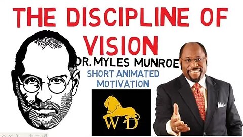 IF ONLY YOU HAD DISCIPLINE + VISION - (powerful revelation) by Dr Myles Munroe