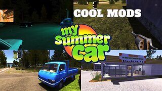 My summer Car Cool Mods