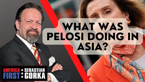 What was Pelosi doing in Asia? David Goldman with Sebastian Gorka One on One