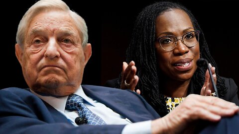 SOROS Dark Money Behind PUSH for Ketanji Brown Jackson!!!