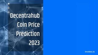 Decentrahub Coin Price Prediction 2022, 2025, 2030 DCNTR Price Forecast Cryptocurrency Price Predi