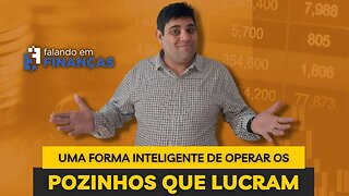 COMO OPERAR POZINHOS QUE LUCRAM 🤑