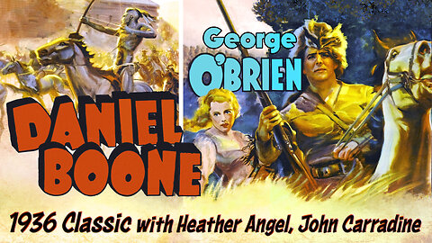 DANIEL BOONE (1936) George O'Brien y John Carradine | Biografía, Drama, Familia, | blanco y negro