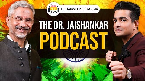 Foreign Minister Dr. S. Jaishankar - Indian Youth, Brain Drain & Geopolitics | The Ranveer Show 314