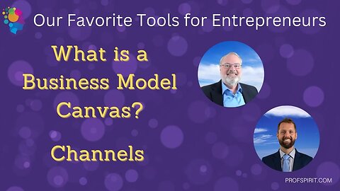 Channels - What is a Business Model Canvas?