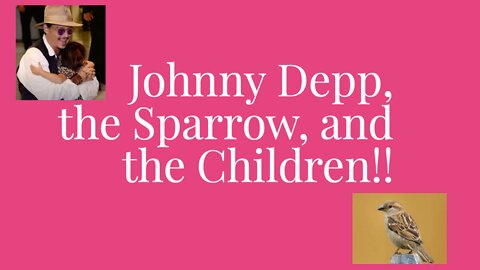 Johnny Depp, the Sparrow, and the Children!!