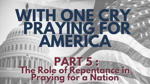 The Role of Repentance in Praying for a Nation | Daily Devotional #5