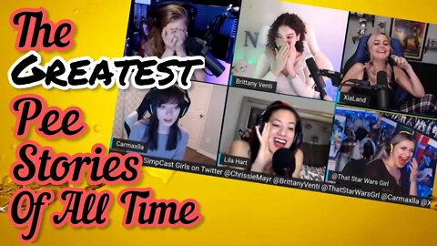 GREATEST Pee Stories of All Time! SimpCast: Chrissie Mayr, Xia, Anna TSWG, Brittany Venti, Carmaxlla