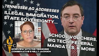 Tennessee Atty General Addresses Illegal Immigration, State Sovereignty, School Vouchers & More...