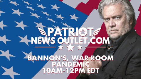 LIVE REPLAY: Steve Bannon's, War Room Pandemic | Weekdays 10AM-12PM EDT