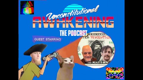 Unconstitutional Awakening ep30