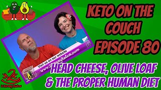 Keto on the Couch ep 80 | What is the Proper Human Diet | How to stay on track