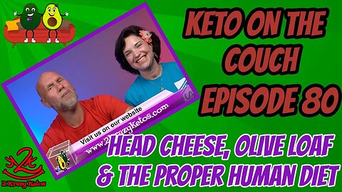 Keto on the Couch ep 80 | What is the Proper Human Diet | How to stay on track