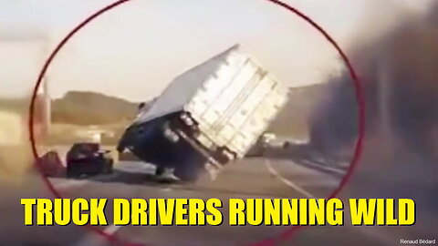 TRUCK DRIVERS RUNNING WILD COMPILATION