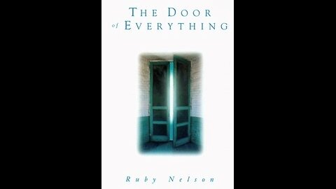 The Door of Everything By Ruby Nelson (The Door to Unlocking Abundance)