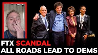 FTX Scandal: All Roads Lead to Democrats
