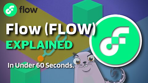 What is Flow (FLOW)? | Flow Crypto Explained in Under 60 Seconds