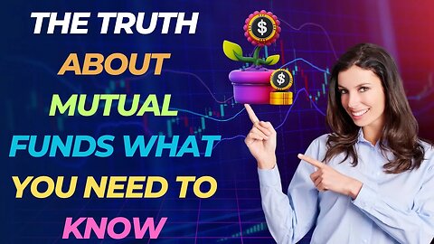 The Truth About Mutual Funds What You Need to Know #investing #mutual funds