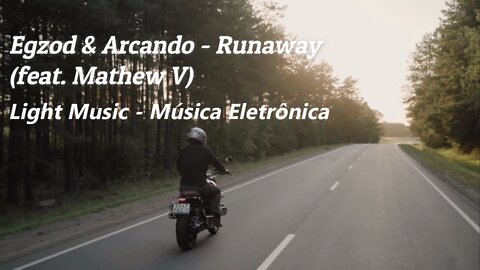 Egzod & Arcando - Runaway (feat. Mathew V)