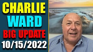 DR. CHARLIE WARD BIG UPDATE SHOCKING NEWS OF TODAY OCT 15, 2022 - TRUMP NEWS