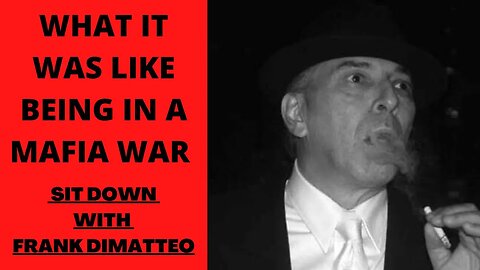 Sit Down WIth Ex-Mafia Member Frank DIMatteo (Joe Gallo, Joe Colombo, & Being in a Mafia War)