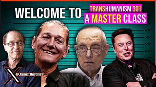 The Truth About Transhumanism...A Master Class