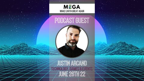 MEGApodcast - Technology, Games & events - Justin Arcand, Jade Arc Events