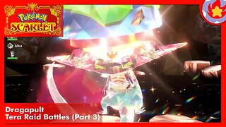 Dragapult Tera Raid Battles (Part 3) | Pokemon Scarlet