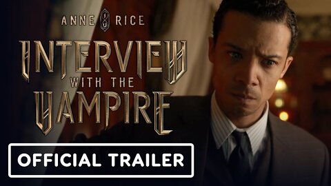 Anne Rice’s Interview with the Vampire - Official Trailer | Comic-Con 2022