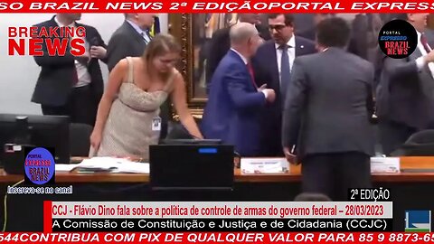 CCJ - Flávio Dino fala sobre a política de controle de armas do governo federal – 28/03/2023