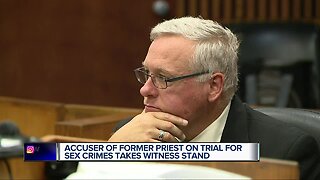 Accuser of former priest on trial for sex crimes takes witness stand