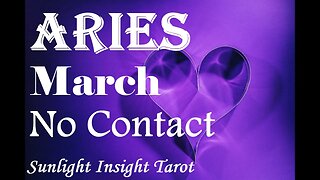 Aries *Their Clearing Karmic Energy Big Time, You Sent Them in The Right Direction* March No Contact