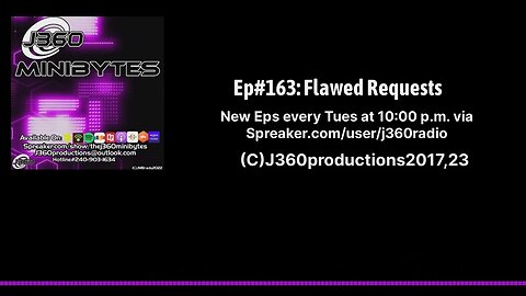 The J360 MiniBytes#163: Flawed Requests